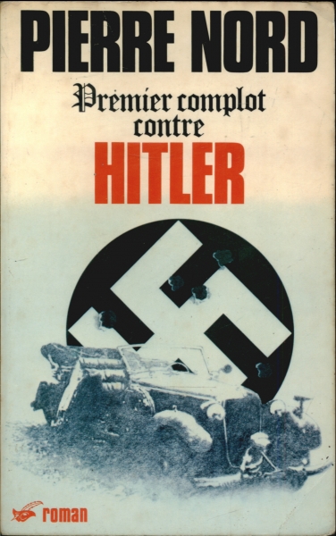 Premier Complot Contre Hitler