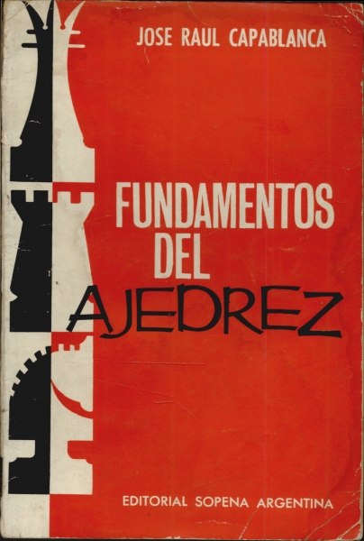 Livro: Fundamentos del Ajedrez - Jose Raul Capablanca