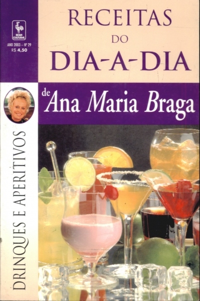 Receitas do Dia-a-dia de Ana Maria Braga (n°29)