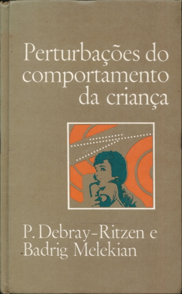 Perturbações do Comportamento da Criança