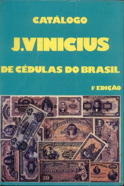 Cédulas do Brasil de 1773 à 1980