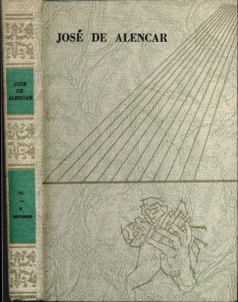 Alfarrábios - Garatuia - O Ermitão da Glória - A alma do Lázaro - Guerra dos Mascates