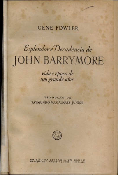 Esplendor e Decadência de John Barrymore