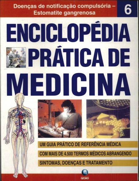 Enciclopédia Prática de Medicina - Doenças de Notificação Compulsória Estomatite Gangrenosa