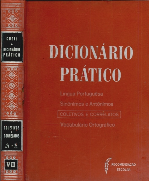Dicionário Prático: Coletivos e Correlatos Vol 7