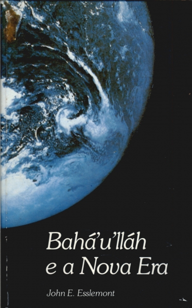 Bahá u Lláh e a Nova Era