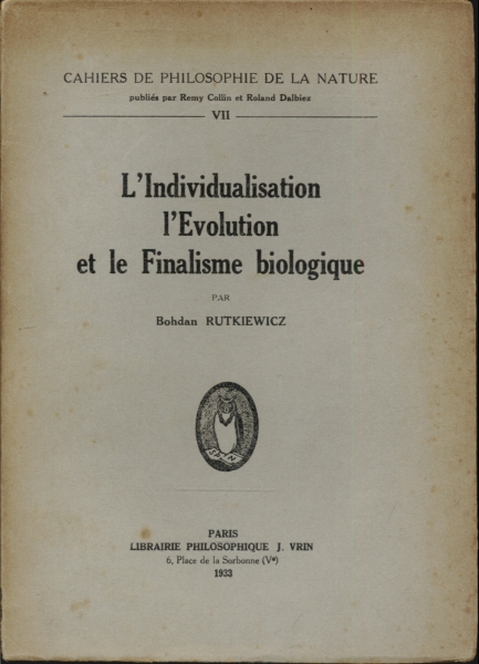 L'individualisation L'evolution et le Finalisme Biologique