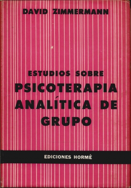 Estudios Sobre Psicoterapia Analítica De Grupo