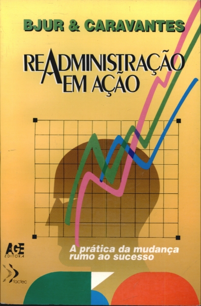 Readministração em Ação - Autografado