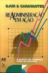 Readministração em Ação - Autografado