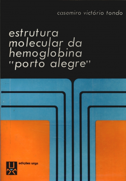 Estrutura Molecular da Hemoglobina ''Porto Alegre''