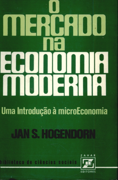 O Mercado na Economia Moderna