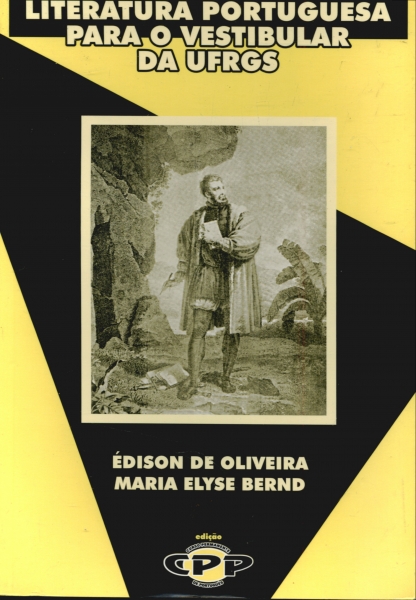 Literatura Portuguesa Para o Vestibular da Ufrgs - 1998