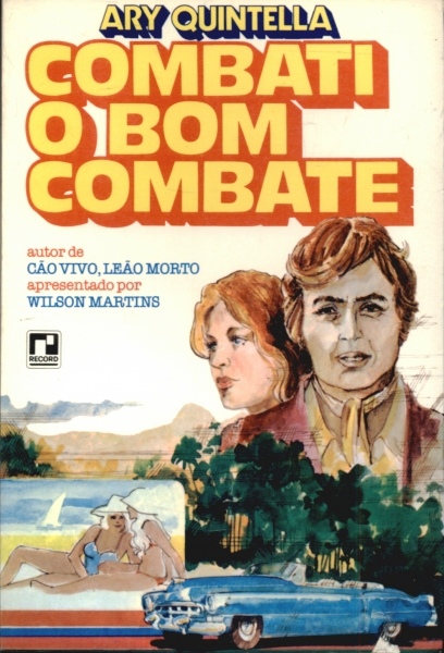 Combati o Bom Combate