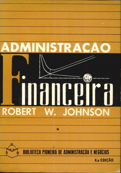 Administração Financeira (vol. 1)