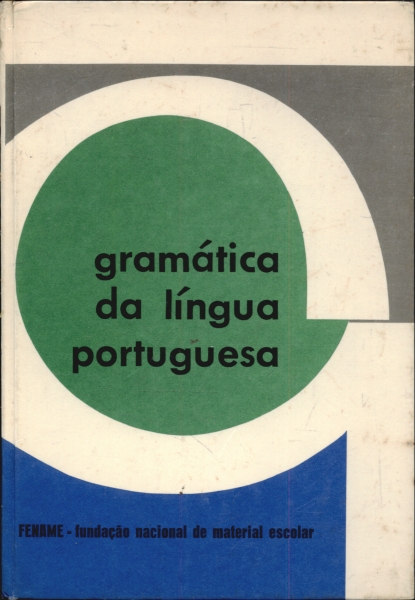 Gramática da Língua Portuguesa - 1976