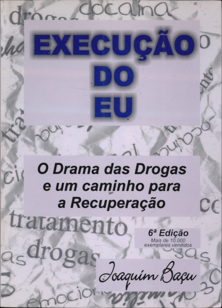 Execução do eu - Autografado