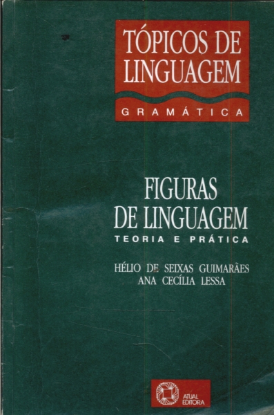 Figuras de Linguagem, Teoria e Prática
