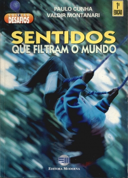 Sentidos Que Filtram o Mundo - 1996