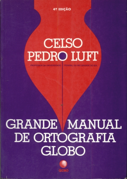 Grande Manual de Ortografia Globo - 1989