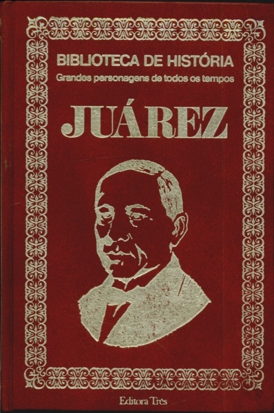Juárez (1806-1872)