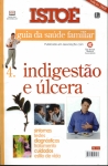 Guia da Saúde Familiar: Indigestão e Úlcera  (vol 04 - Isto é)