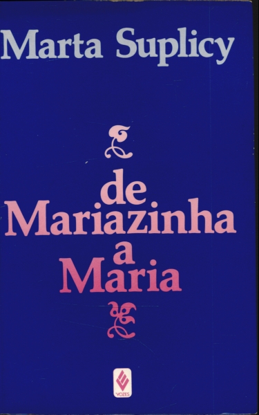 De Mariazinha a Maria