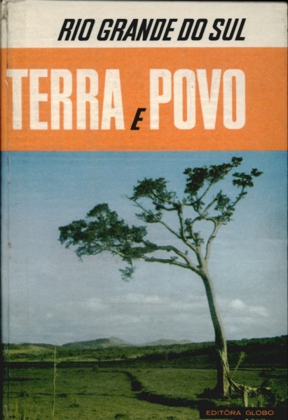 Rio Grande do Sul: Terra e Povo