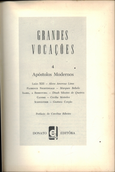 Grandes Vocações:  Apóstolos Modernos   (vol 4)