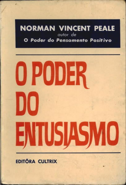 O Poder do Entusiasmo