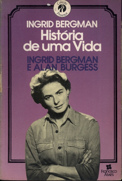Ingrid Bergman: História de Uma Vida