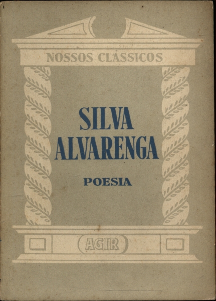 Nossos Clássicos: Silva Alvarenga