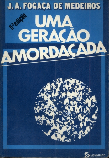 Uma Geração Amordaçada