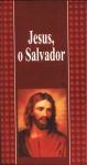 Jesus, o Salvador