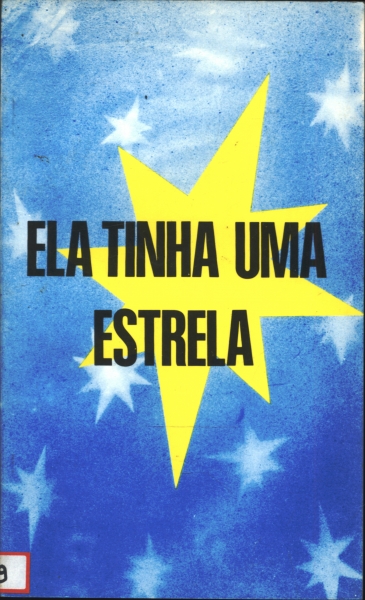 Ela Tinha Uma Estrela