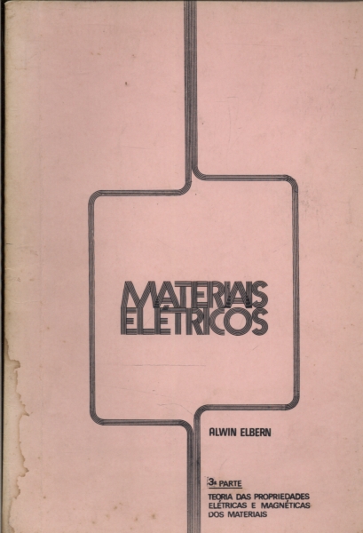 Materiais Elétricos - 3ª parte