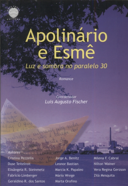 Apolinário e Esmê: Luz e Sombra no Paralelo 30