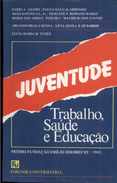 Juventude: Trabalho, Saúde e Educação