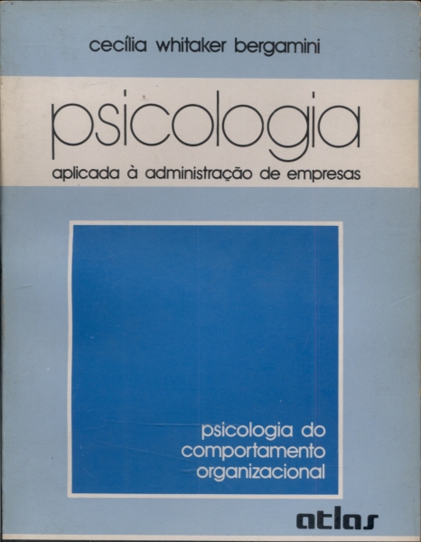 Psicologia Aplicada à Administração de Empresas