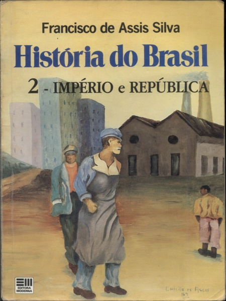 História do Brasil 2: Império e República