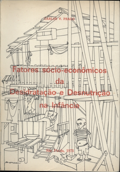 Fatores Sócio-econômicos da Desidratação e Desnutrição na Infância