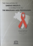 The Evaluation of Unesco Brazil's Contribution to The Brazilian Aids Programme