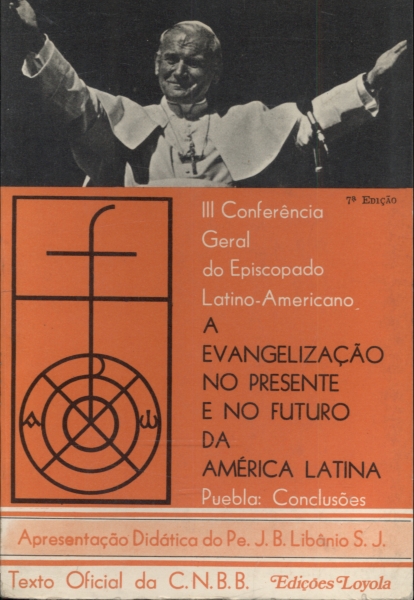 A Evangelização no Presente e no Futuro da América Latina