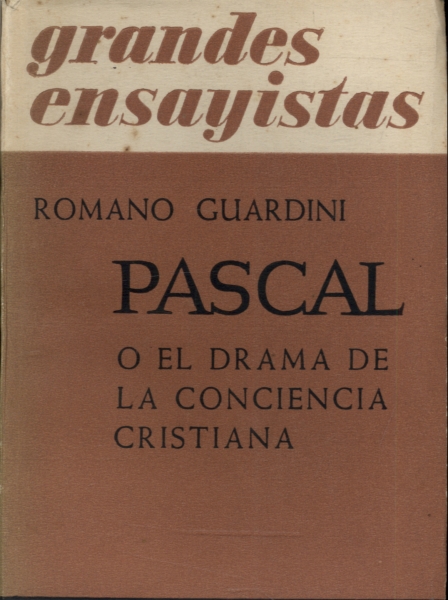 Pascal: o el Drama de la Conciencia Cristiana