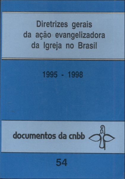 Diretrizes Gerais da Ação Evangelizadora da Igreja no Brasil 1995-1998