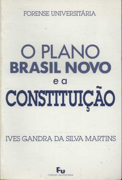 O Plano Brasil Novo e a Constituição