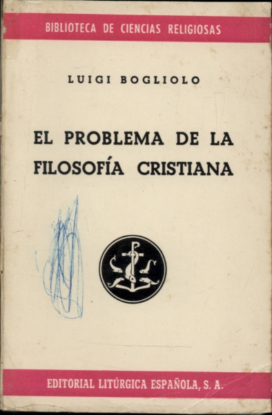 El Problema De La Filosofía Cristiana