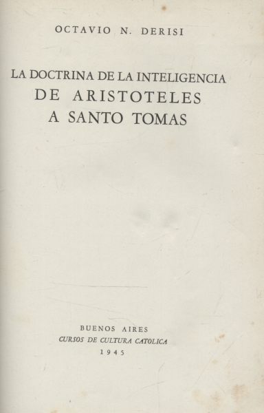 La Doctrina de la Inteligencia de Aristoteles a Santo Tomas