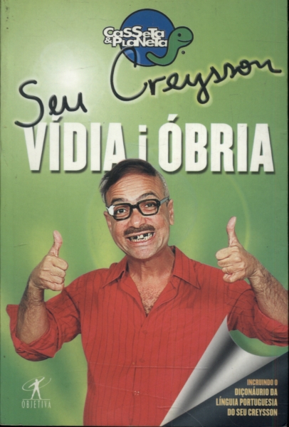 Seu Creysson Vídia l Óbria