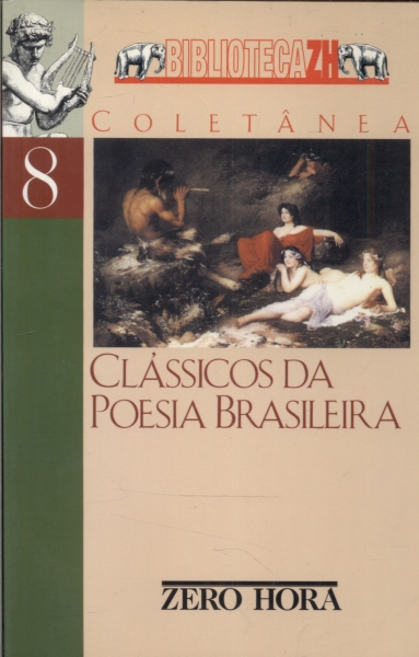 Clássicos da Poesia Brasileira